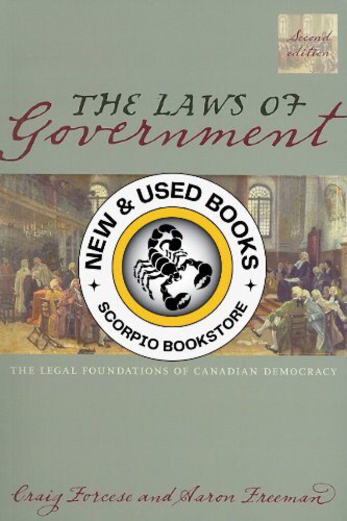 *PRE-ORDER APPROX 4-6 BUSINESS DAYS* The Laws of Government 2nd Edition by Craig Forcese 9781552211960 *FINAL SALE*