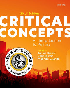 Critical Concepts An Introduction to Politics 6th Edition by Janine Brodie 9780199039609 *94B