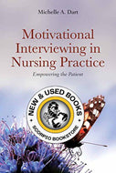 Motivational Interviewing in Nursing Practice by Michelle A. Dart 9780763773854 (USED:LIKENEW) *AVAILABLE FOR NEXT DAY PICK UP* *Z52 [ZZ]