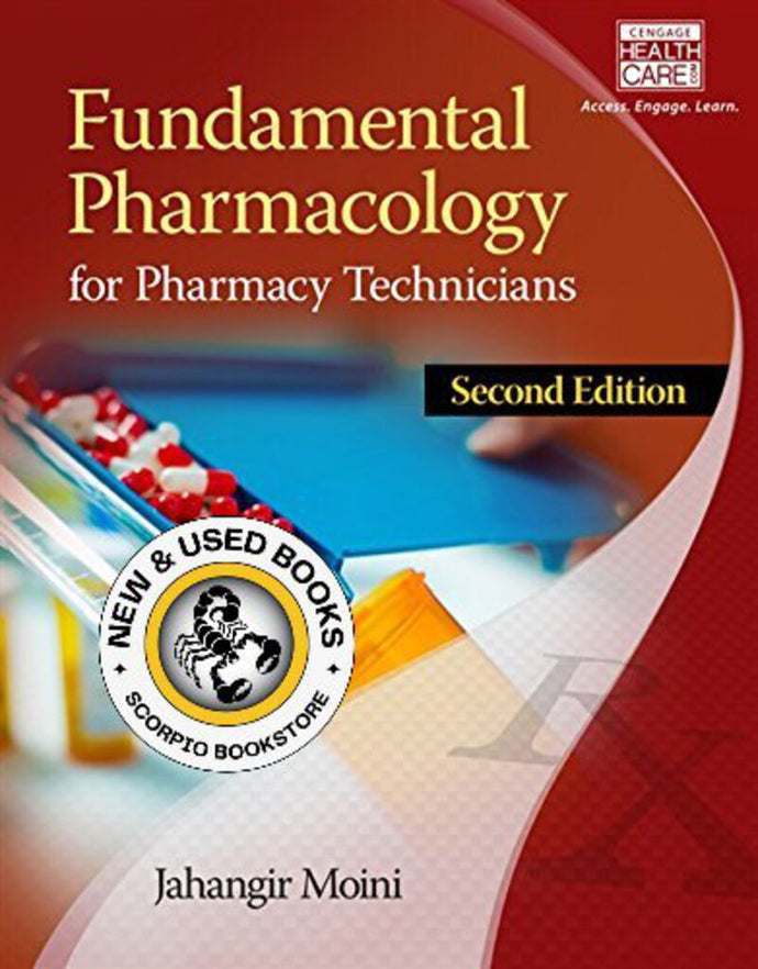 *PRE-ORDER, APPROX 4-6 BUSINESS DAYS* Fundamental Pharmacology for Pharmacy Technicians 2nd edition by Jahangir Moini 9781305087354