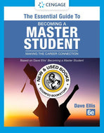 *PRE-ORDER, APPROX 4-6 BUSINESS DAYS* The Essential Guide to Becoming a Master Student 6th edition By Dave Ellis 9780357792179 [ZZ]