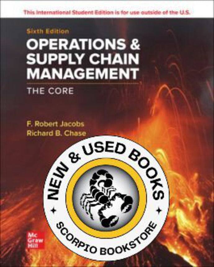 *PRE-ORDER, APPROX 7-10 BUSINESS DAYS* Operations and Supply Chain Management The Core 6th Edition By F. Robert Jacobs 9781265076825