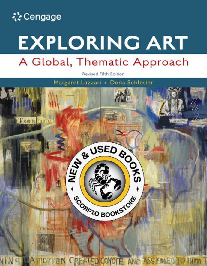 *PRE-ORDER, APPROX 4-6 BUSINESS DAYS* Exploring Art 5th edition revised By Margaret Lazzari 9781337709910