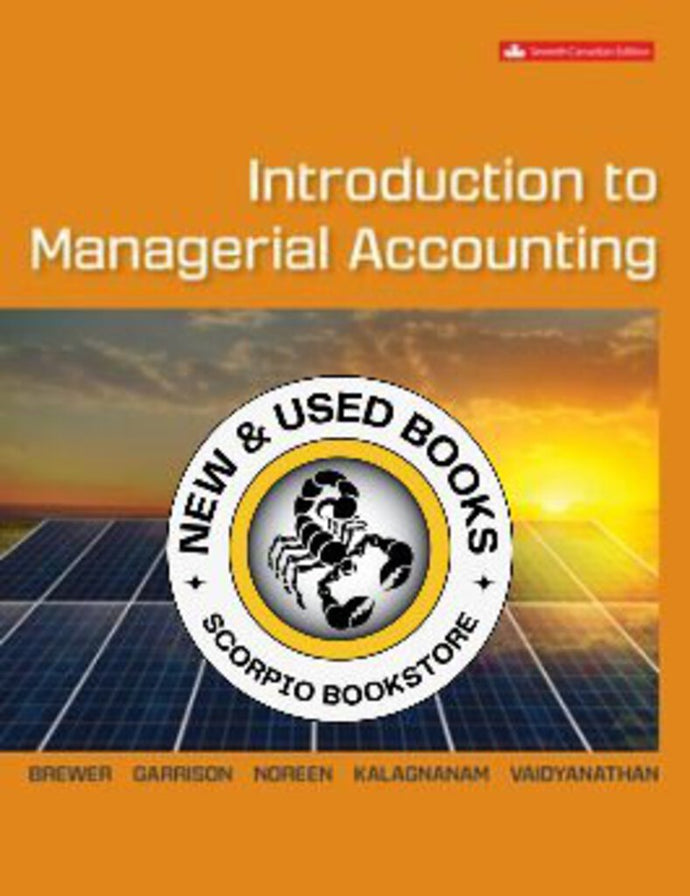 *PRE-ORDER, APPROX 7-10 BUSINESS DAYS* Introduction to Managerial Accounting 7th Edition by Peter Brewer 9781264858347