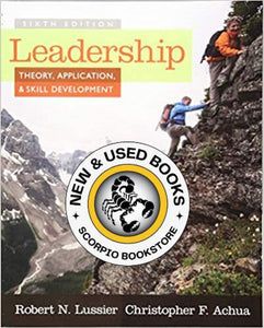Leadership Theory, Application, & Skill Development 6th Edition 2016 by Robert N. Lussier 9781285866352 (USED:GOOD) *11d [ZZ]