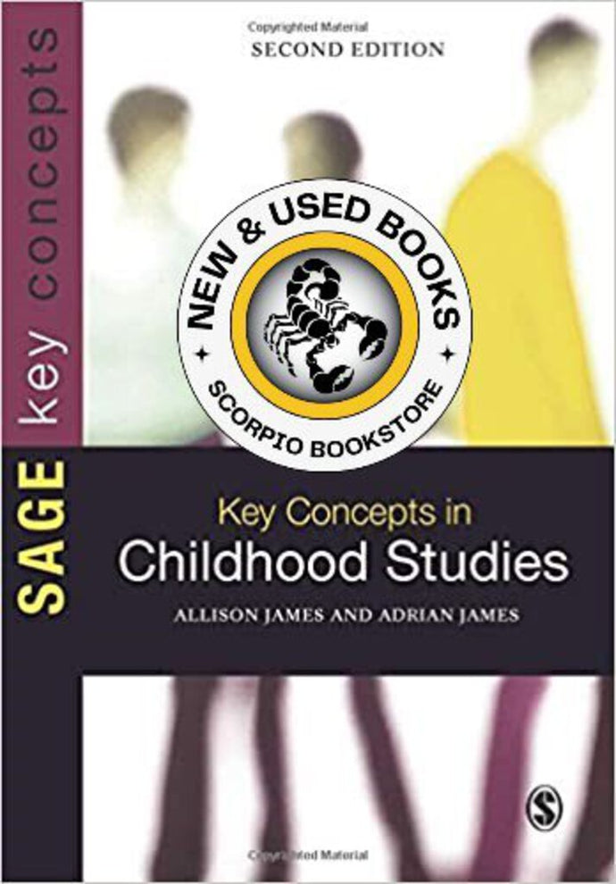 Key Concepts In Childhood Studies 2nd Edition by Allison James and Adrian L James 9781446201909 (USED:GOOD; highlights) *37d