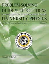 Load image into Gallery viewer, University Physics for the Physical and Life Sciences Volume I by Philip R. Kesten +Problem Solving Guide with Solutions by Timothy French 9781429204934 (USED:VERYGOOD) *AVAILABLE FOR NEXT DAY PICK UP* *z247 [ZZ]

