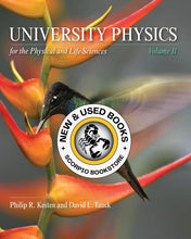 Load image into Gallery viewer, University Physics for the Physical and Life Sciences Volume II by Philip R. Kesten +Problem Solving Guide with Solutions 9781429289825 (USED:VERYGOOD) *AVAILABLE FOR NEXT DAY PICK UP* *Z247 [ZZ]
