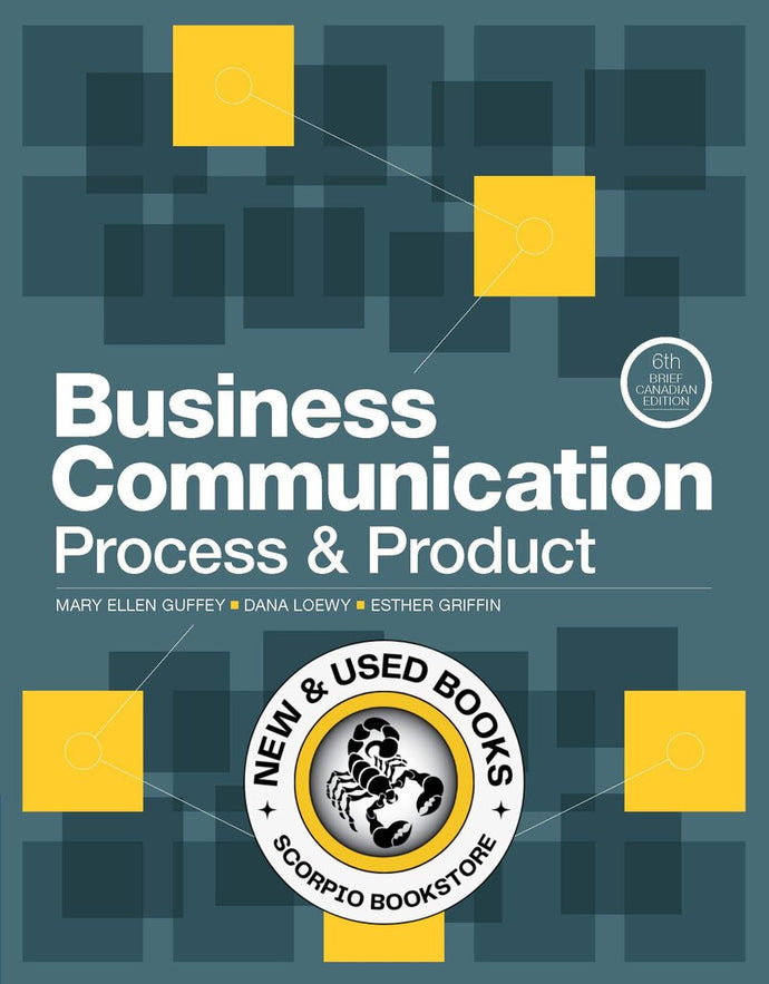 Business Communication Process and Product 6th edition by Mary Ellen Guffey 9780176721251 (USED:GOOD) *AVAILABLE FOR NEXT DAY PICK UP* *Z220 [ZZ]