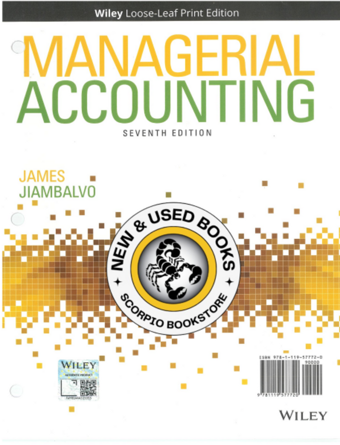 Managerial Accounting 7th Edition by James Jiambalvo + Wiley Custom Learning Solutions LOOSELEAF 9781119577720 (USED:VERYGOOD; unbinded) *105b [ZZ]