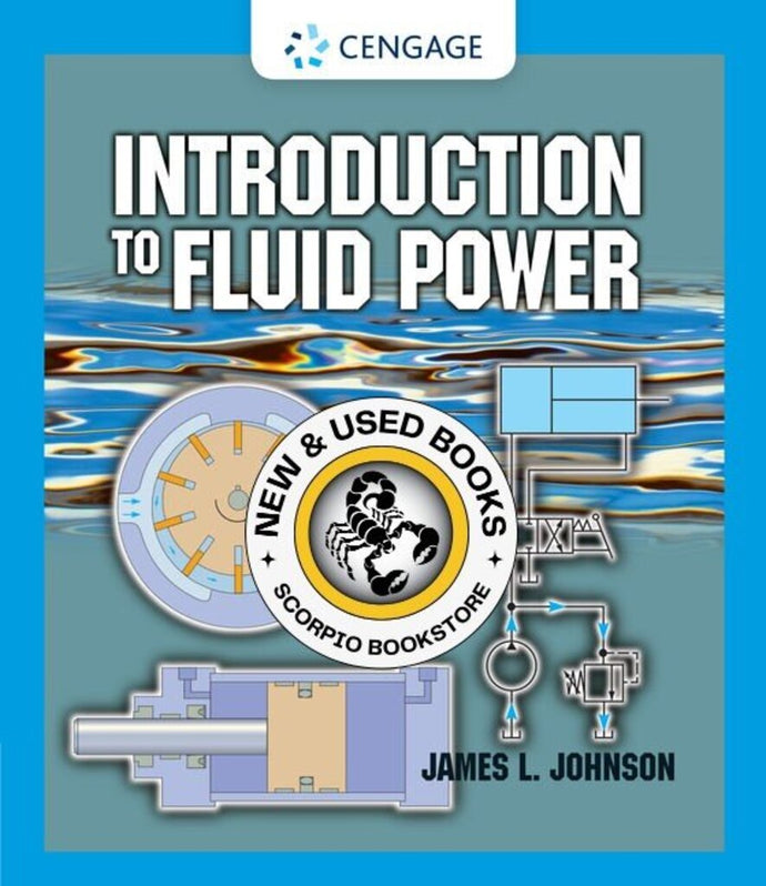 *PRE-ORDER, APPROX 4-6 BUSINESS DAYS* Introduction to Fluid Power 1st Edition by James L. Johnson 9780766823655