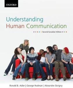 Understanding Human Communication 2nd Canadian edition by Ronald B. Adler 9780195431278 (USED:VERYGOOD) *D16