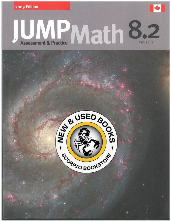 JUMP Math 8.2 Assessment & Practice 2009 Edition by John Mighton 9781897120613 (USED:VERYGOOD) *D10