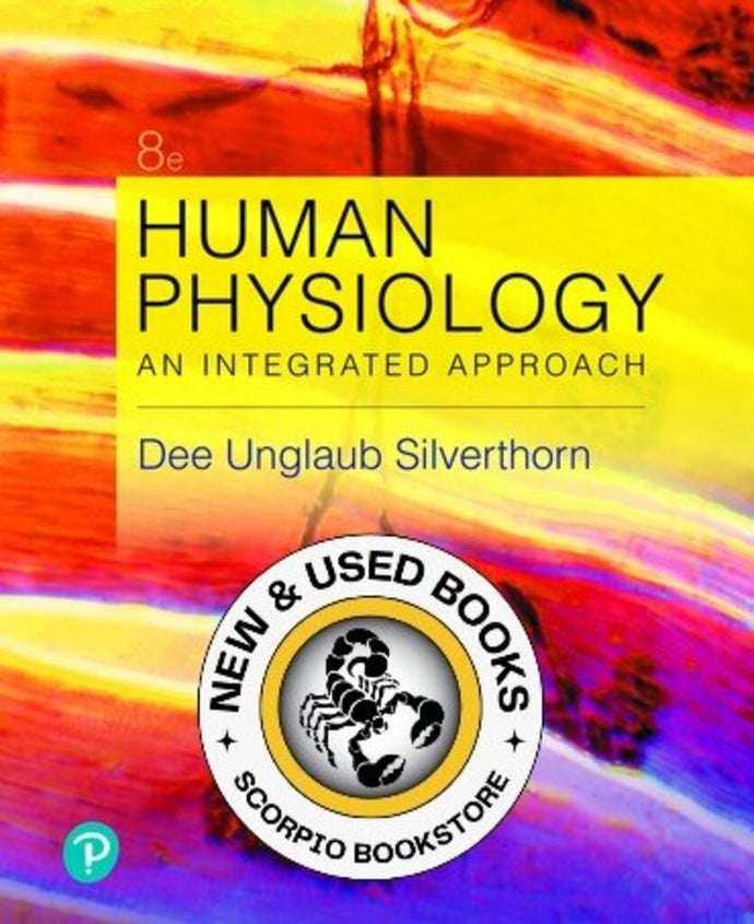 *PRE-ORDER, APPROX 4-6 BUSINESS DAYS* Human Physiology An Integrated Approach 8th edition +ModifiedMastering & etext by Dee Unglaub Silverthorn PKG 9780135193754