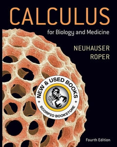 *PRE-ORDER, APPROX 4-6 BUSINESS DAYS* Calculus for Biology and Medicine 4th edition by Claudia Neuhauser 9780134070049