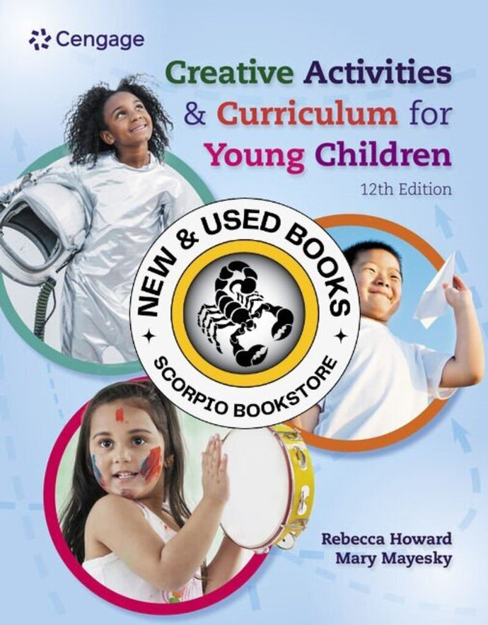 Creative Activities and Curriculum for Young Children 12th edition By Rebecca Howard 9780357630648 *28c
