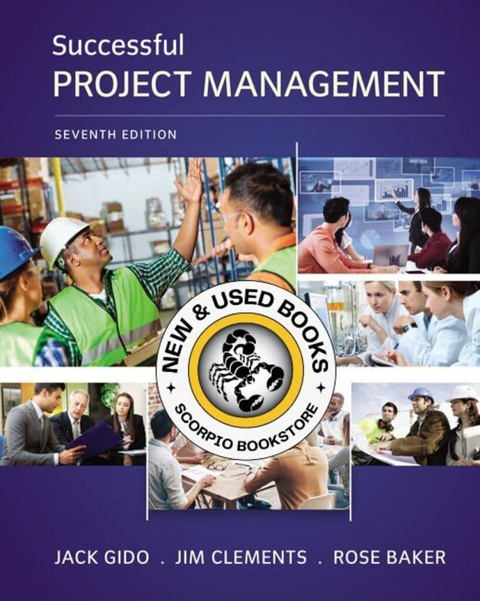 *PRE-ORDER, APPROX 4-6 BUSINESS DAYS* Successful Project Management 7th edition by Jack Gido 9781337095471