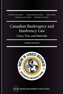 *PRE-ORDER, APPROX 2-3 BUSINESS DAYS* Canadian Bankruptcy and Insolvency Law Cases, Text, and Materials 3rd Edition by Anthony Duggan 9781552396414