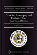 *PRE-ORDER, APPROX 2-3 BUSINESS DAYS* Canadian Bankruptcy and Insolvency Law Cases, Text, and Materials 3rd Edition by Anthony Duggan 9781552396414