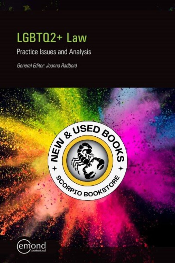 *PRE-ORDER, APPROX 2-3 BUSINESS DAYS* LGBTQ2+ Law Practice Issues and Analysis by Joanna Radbord 9781772554328