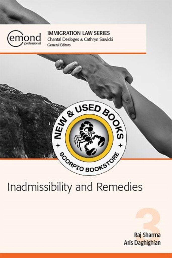 *PRE-ORDER, APPROX 2-3 BUSINESS DAYS* Inadmissibility and Remedies by Raj Sharma 9781774620199