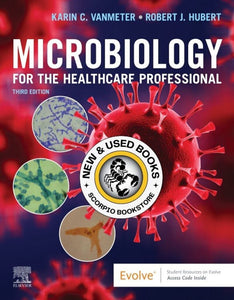 Microbiology for the Healthcare Professional 3rd Edition by Karin C. VanMeter 9780323757041 (USED:VERYGOOD) *69a