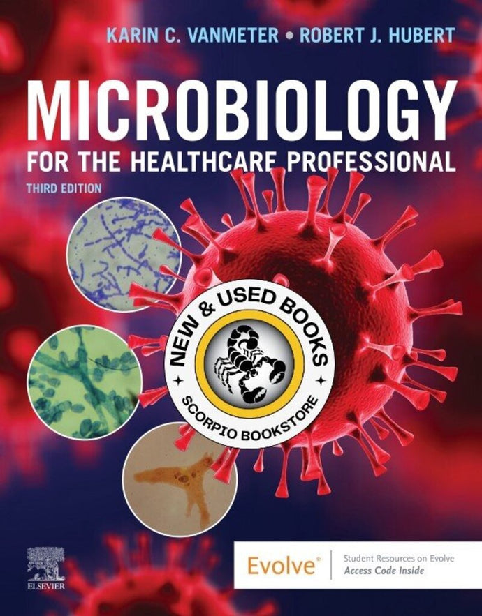 Microbiology for the Healthcare Professional 3rd Edition by Karin C. VanMeter 9780323757041 (USED:VERYGOOD) *69a