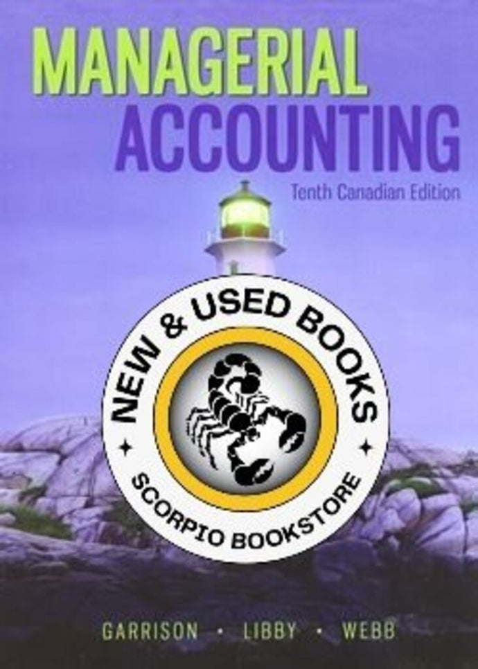 Managerial Accounting 10th Canadian Edition by Ray H. Garrison 9781259024900 (USED:VERYGOOD) *AVAILABLE FOR NEXT DAY PICK UP* *wh9