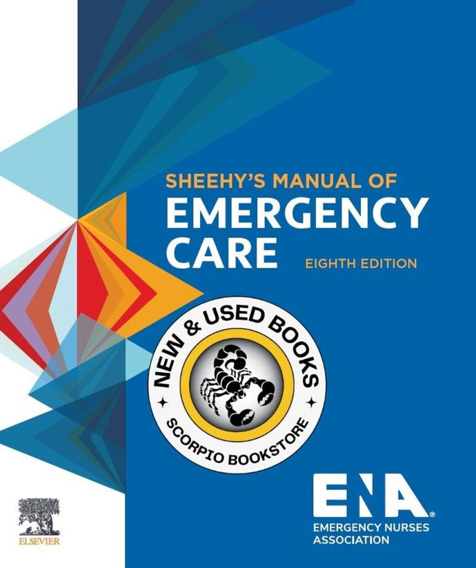 *PRE-ORDER, APPROX 2-3 BUSINESS DAYS, made-on-demand* Sheehy's Manual of Emergency Care 8th Edition by ENA 9780323710602
