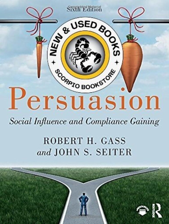 Persuasion 6th Edition by Robert H. Gass 9781138630611 (USED:VERYGOOD) *AVAILABLE FOR NEXT DAY PICK UP* *C12 [ZZ]