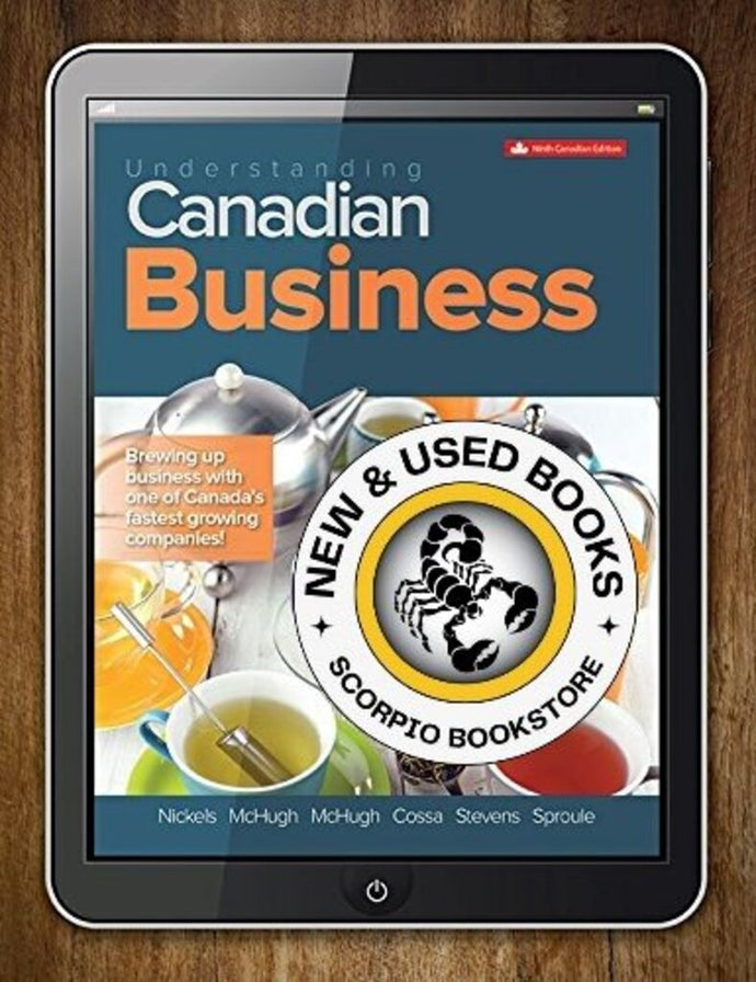 Understanding Canadian Business 9th Edition by William G. Nickels 9781259087370 (USED:GOOD) *AVAILABLE FOR NEXT DAY PICK UP* *Z228 [ZZ]