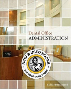 Dental Office Administration 1st Edition By Sandie Baillargeon 9780176104788 (USED:GOOD) *60a [ZZ]