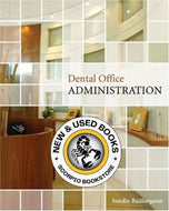 Dental Office Administration 1st Edition By Sandie Baillargeon 9780176104788 (USED:LIKENEW) *63e [ZZ]
