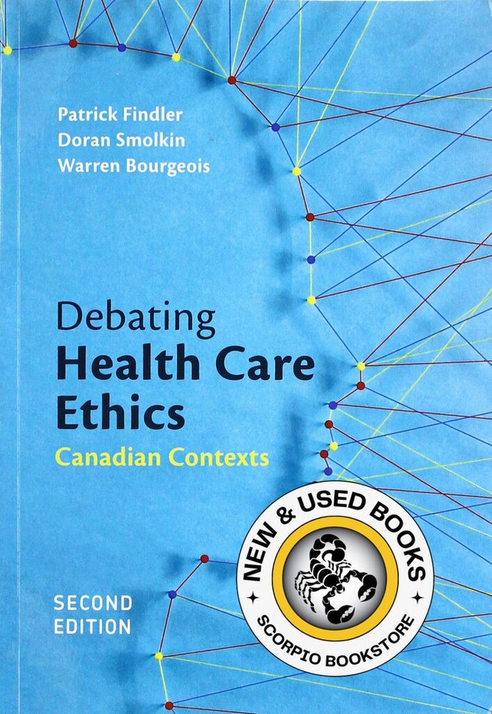 Debating Health Care Ethics 2nd Edition by Patrick Findler 9781773381060 (USED:GOOD) *7b [ZZ]