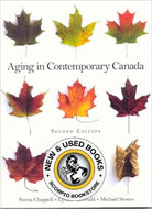 Aging in contemporary Canada 2nd Edition by Neena Chappell 9780132018739 (USED:ACCEPTABLE; highlights) *D25