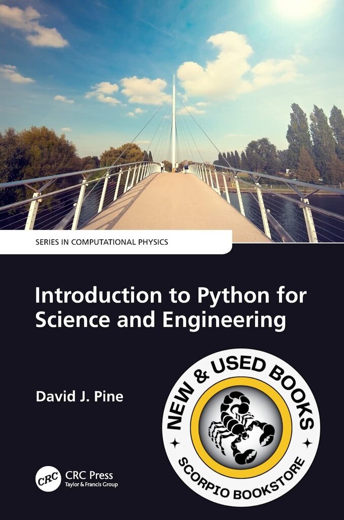 Introduction to Python for Science and Engineering by David J. Pine 9781138583894 (USED:GOOD) *56c [ZZ]