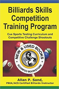 Billiards Skills Competition Training Program by Allan P. Sand 9781625052162 *AVAILABLE FOR NEXT DAY PICK UP* *Z220 *SAN [ZZ]