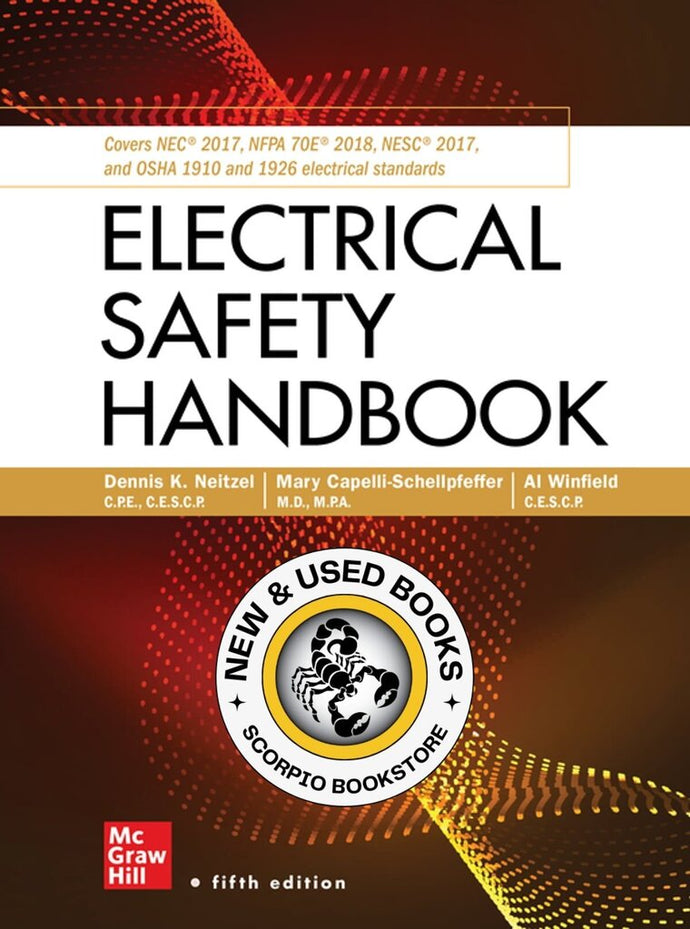Electrical Safety Handbook by Dennis K. Neitzel 9781260134858 (USED:GOOD) *AVAILABLE FOR NEXT DAY PICK UP* *Z319