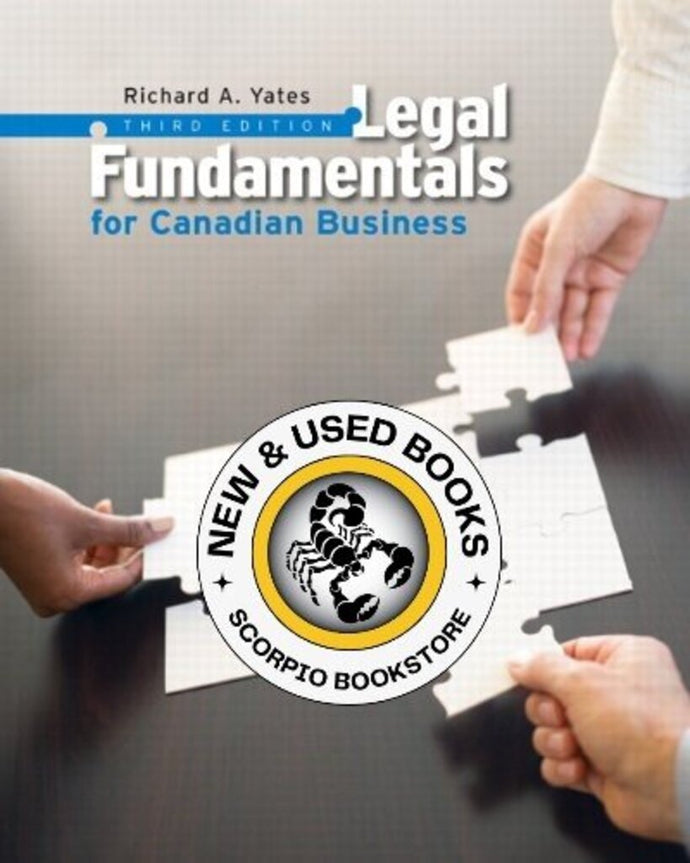 Legal Fundamentals for Canadian Business 3rd Edition by Richard Yates 9780132164399 (USED:GOOD; highlights) *AVAILABLE FOR NEXT DAY PICK UP* *Z257 [ZZ]