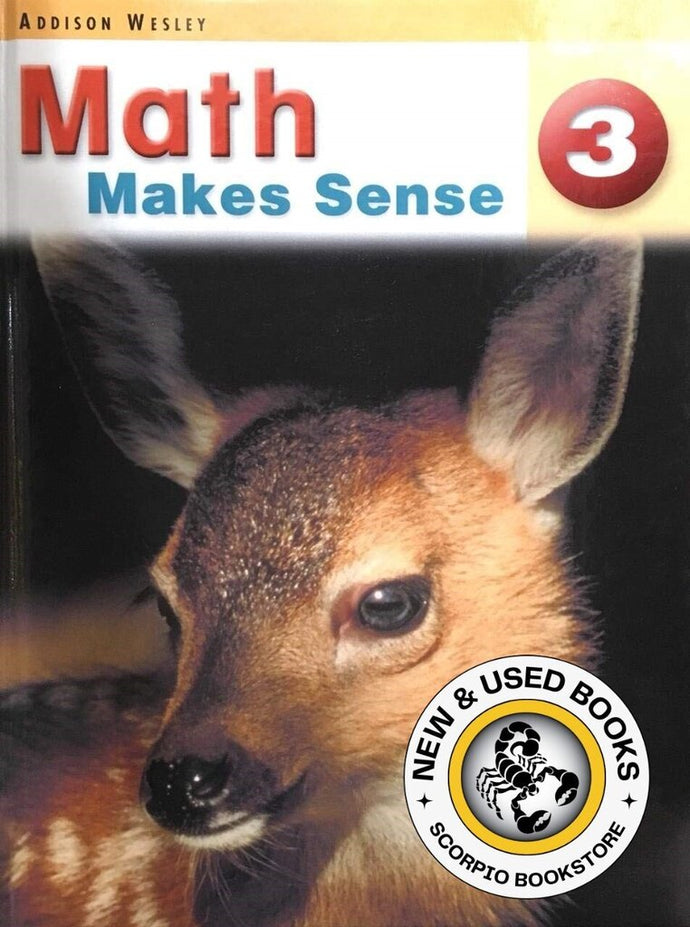 Math Makes Sense 3 Textbook 9780321118172 MMS3 (USED:ACCEPTABLE) *138b