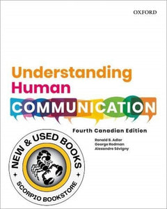 *PRE-ORDER, APPROX 3-5 BUSINESS DAYS* Understanding Human Communication 4th Canadian Edition by Ronald B. Adler 9780199030675