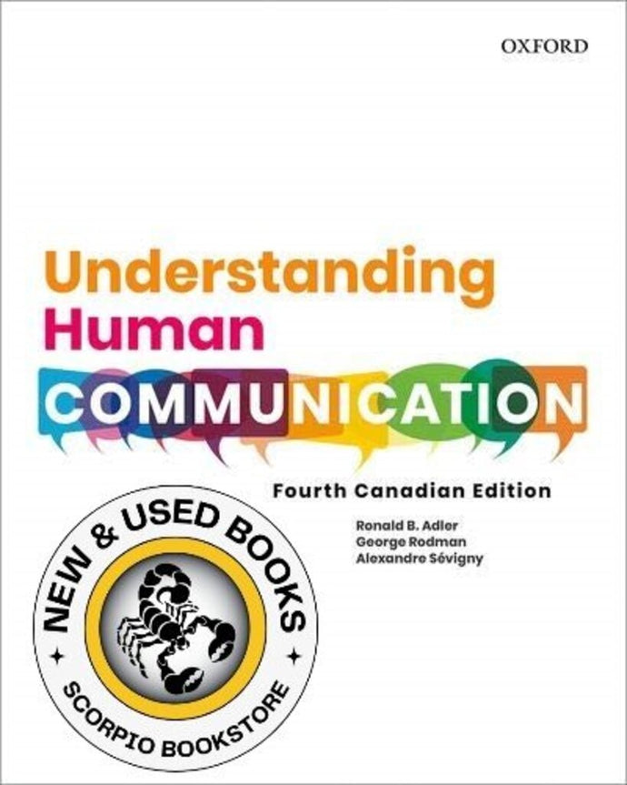 *PRE-ORDER, APPROX 3-5 BUSINESS DAYS* Understanding Human Communication 4th Canadian Edition by Ronald B. Adler 9780199030675