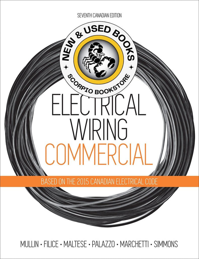 Electrical Wiring Commercial 7th Edition by Ray C Mullin 9780176570460 (USED:GOOD; with prints) (USED:GOOD) *AVAILABLE FOR NEXT DAY PICK UP* *Z246 [ZZ]