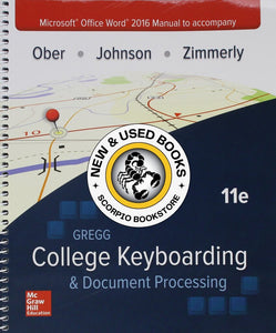 Microsoft Office Word 2016 Manual for Gregg College Keyboarding & Document Processing by Scot Ober 9781259907937 *A9 *SAN [ZZ]