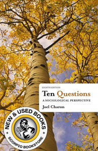 Ten Questions 8th Edition by Joel M. Charon 9781111833763 (USED:GOOD) *11a [ZZ]