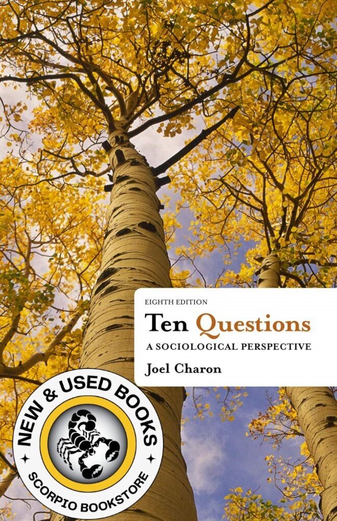 Ten Questions 8th Edition by Joel M. Charon 9781111833763 (USED:GOOD) *11a [ZZ]