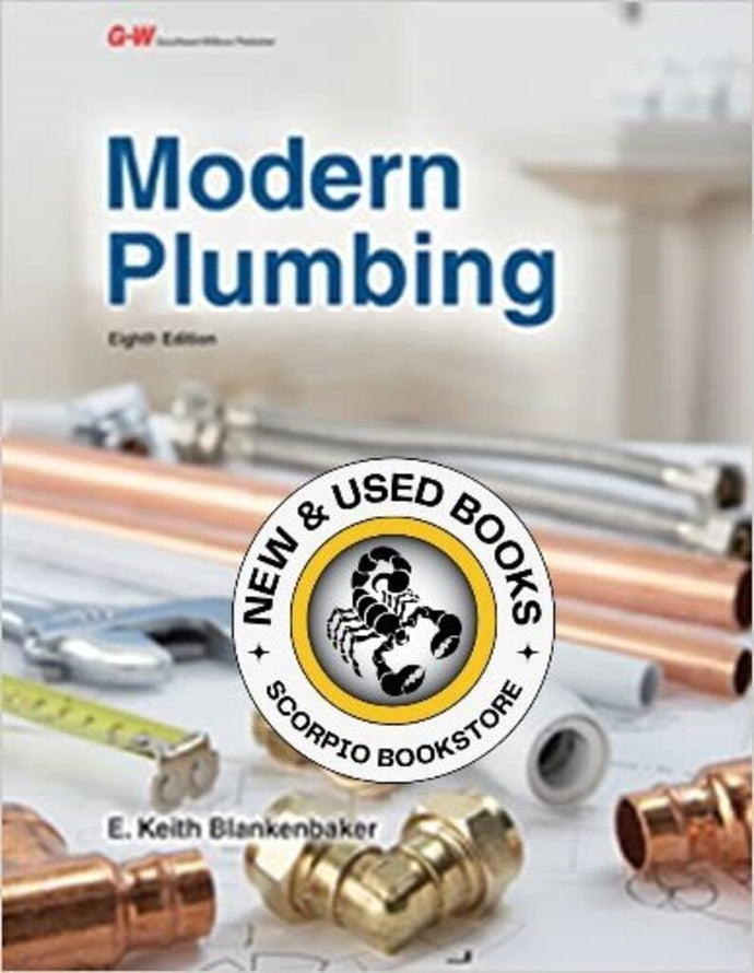 Modern Plumbing 8th Edition by E. Keith Blankenbaker 9781619608634 (USED:GOOD) *A41 [ZZ]