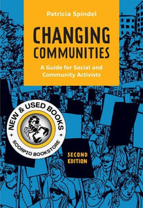 Changing Communities 2nd Edition by Patricia Spindel 9781773382463 *6a [ZZ]