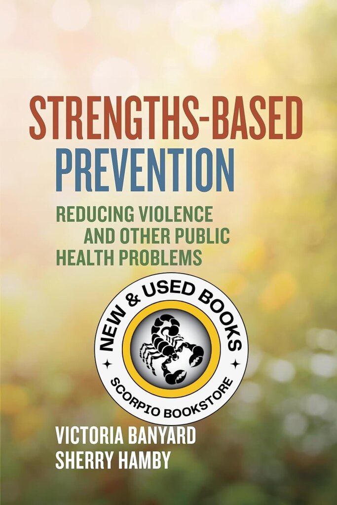 Strengths-Based Prevention by Victoria L. Banyard 9781433836251 (USED:VERYGOOD) *A15 [ZZ]