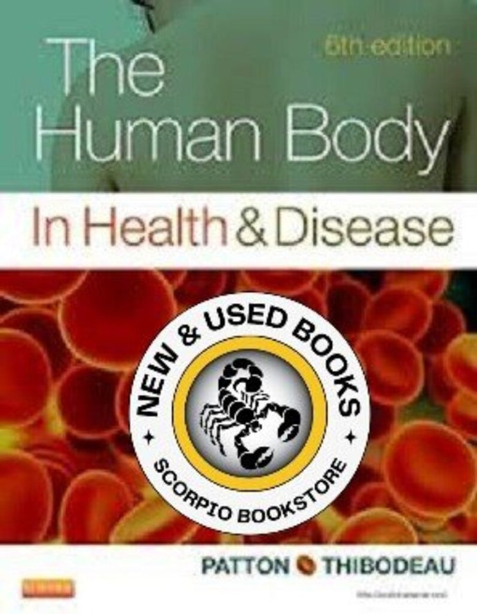 The Human Body in Health & Disease 6th Edition by Kevin T. Patton 9780323101233 (USED:GOOD) *AVAILABLE FOR NEXT DAY PICK UP* *Z275 [ZZ]